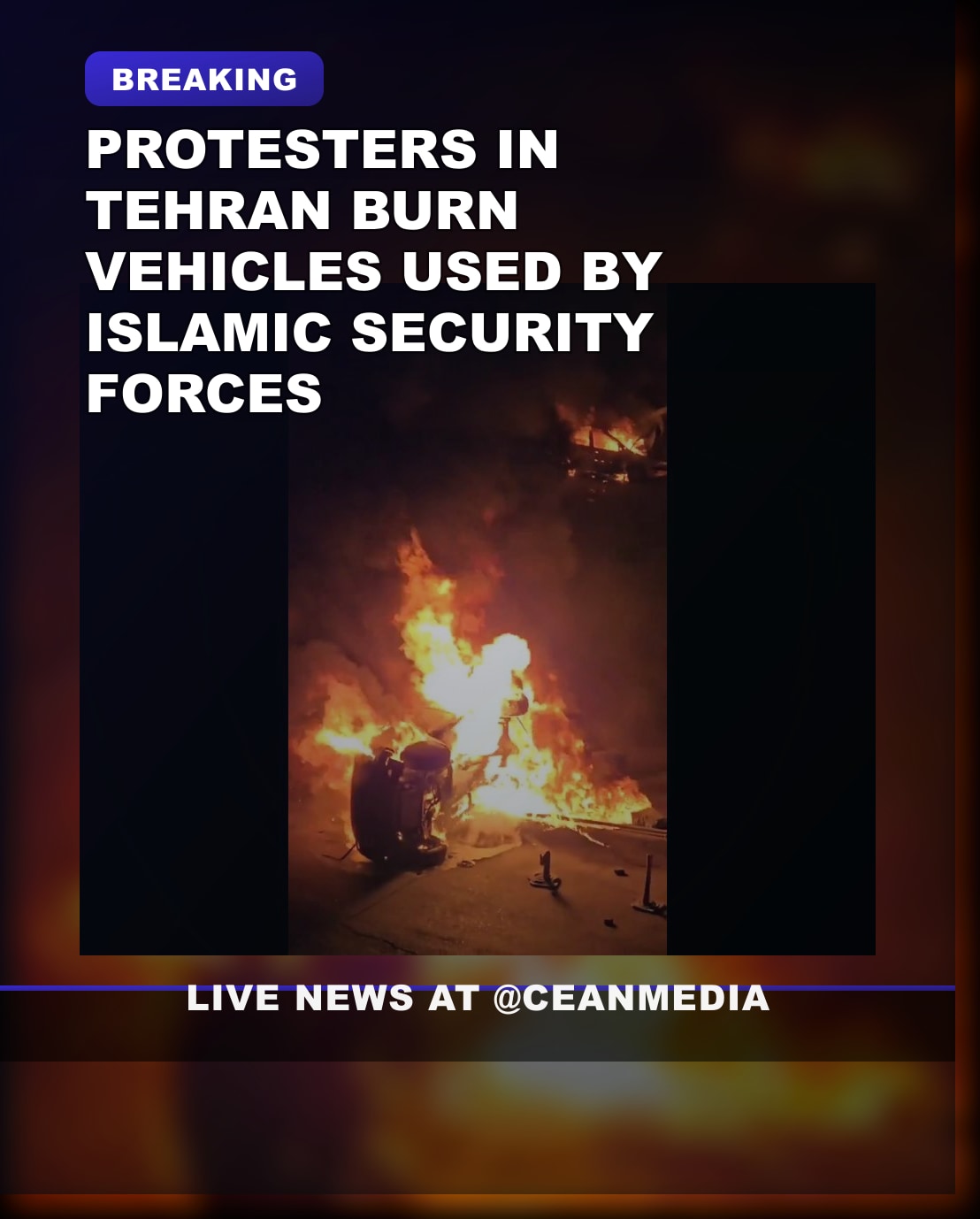 Illustrative photo for: Tehran Anti Regime Protests: Vehicles of Islamic Security