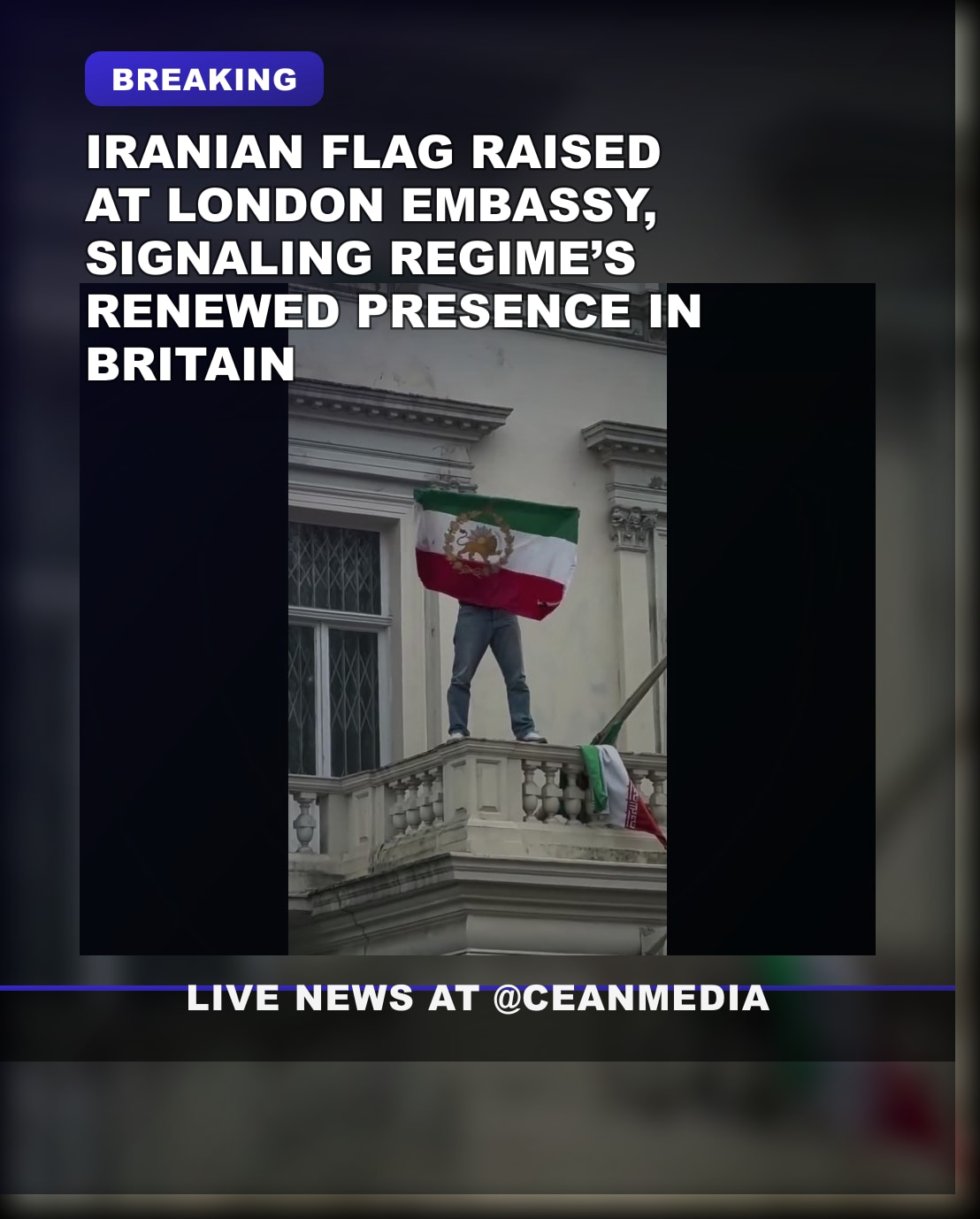 Illustrative photo for: Iran flag on embassy flies in London replacing regime’s