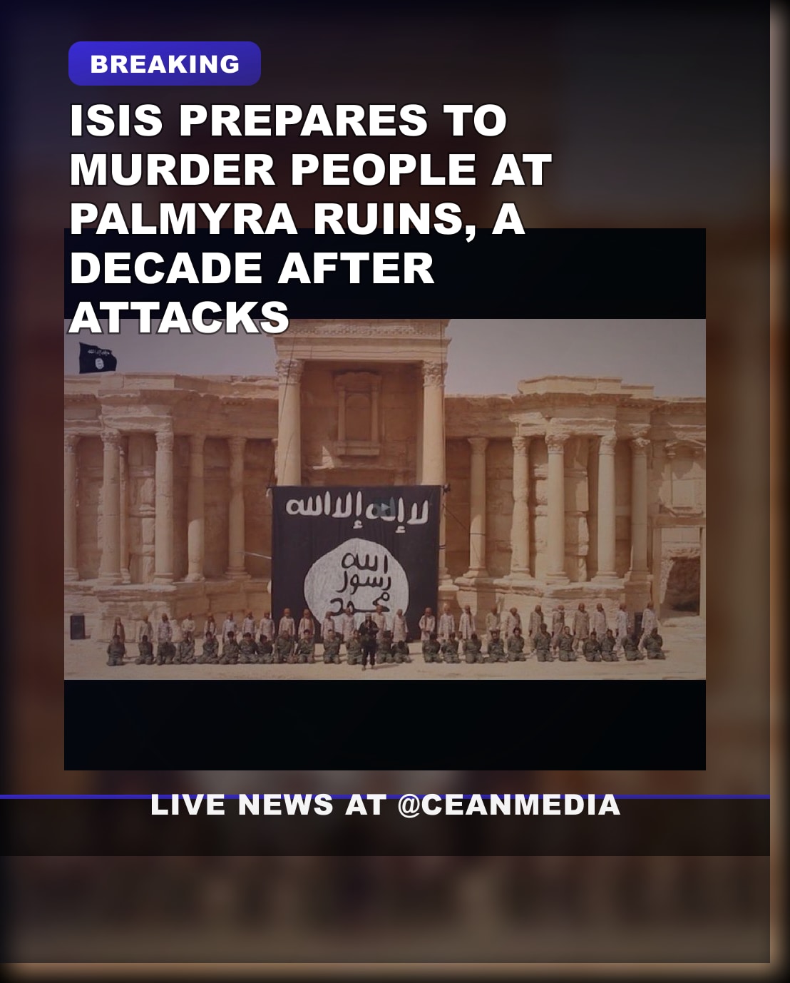 Illustrative photo for: ISIS Palmyra execution threats escalate near ancient ruins