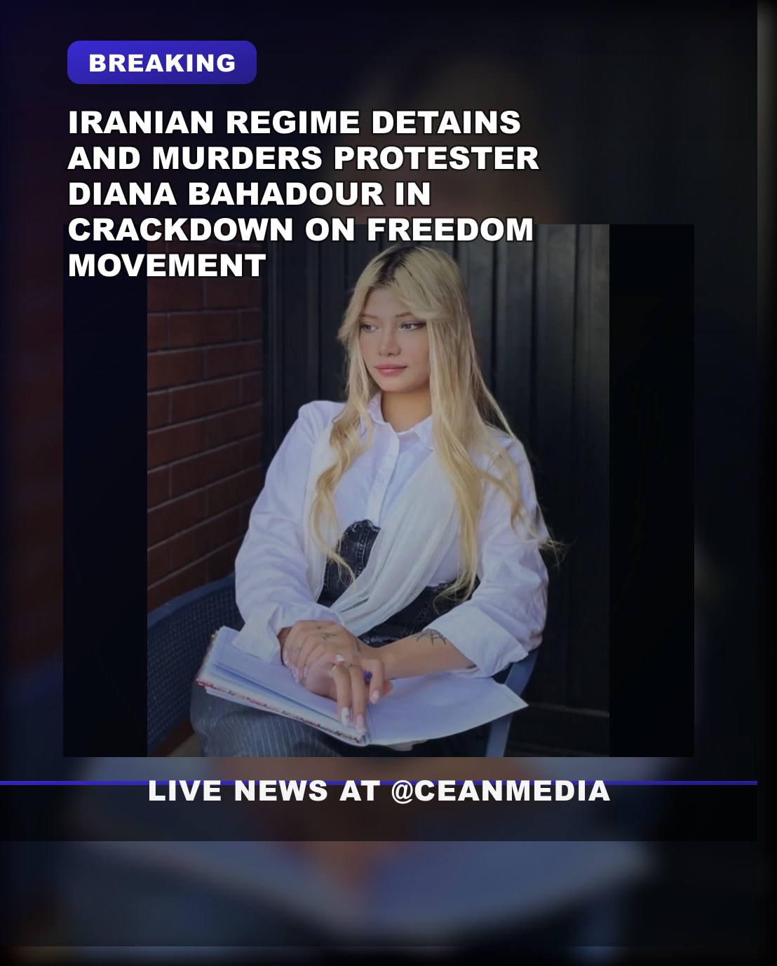 Illustrative photo for: Diana Bahadour protest martyr: Killed by Regime for a Free