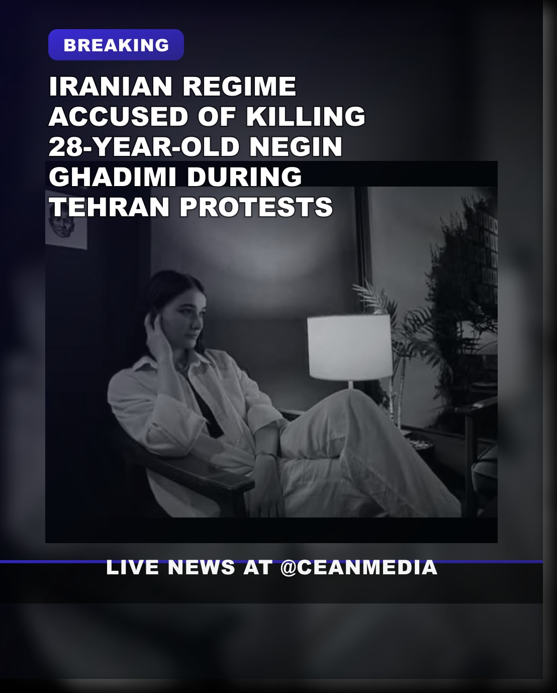 Illustrative photo for: Iran: 28-Year-Old Negin Ghadimi Protest Martyr Killed in