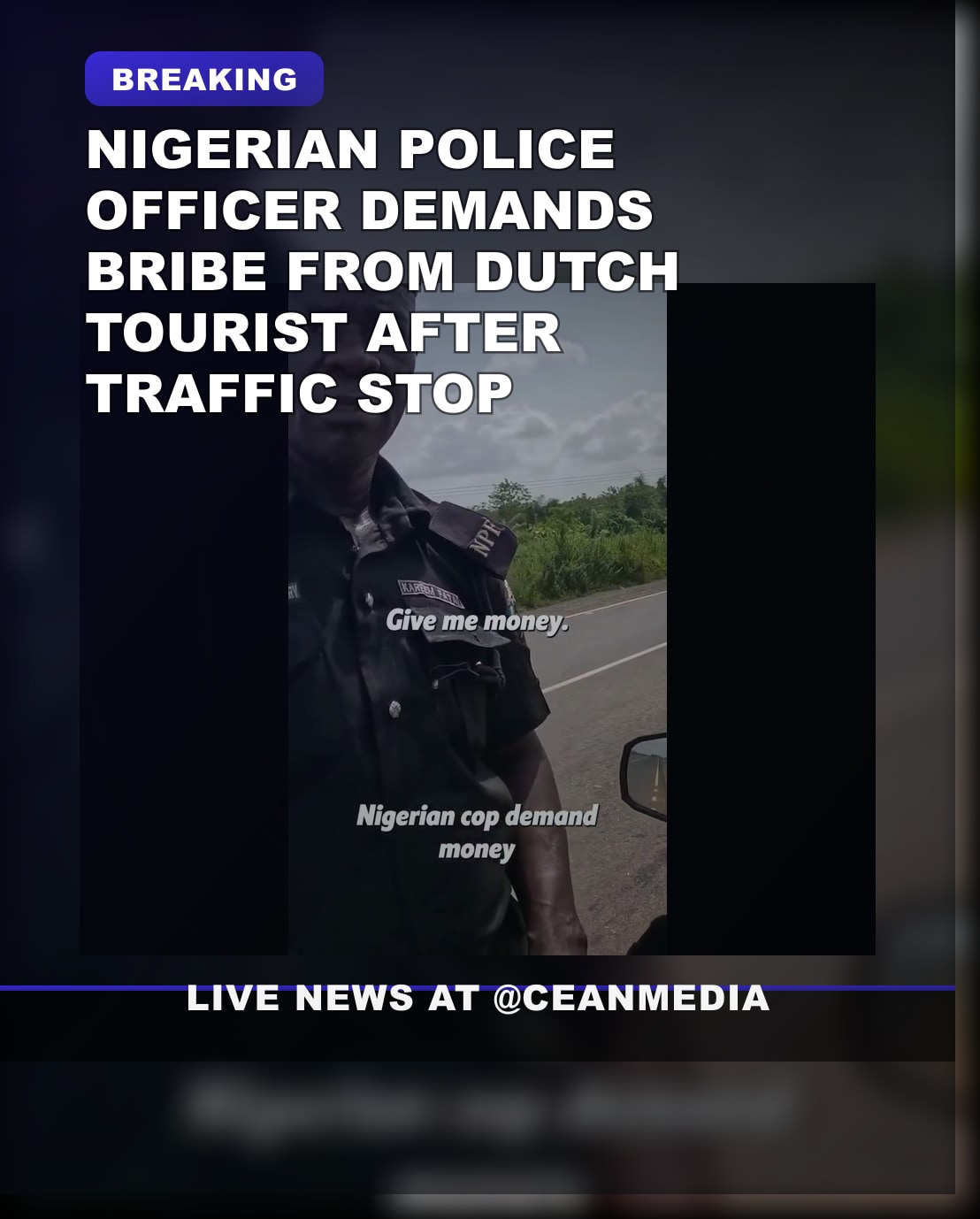 Illustrative photo for: Nigerian police bribe demand: Officer allegedly pressures