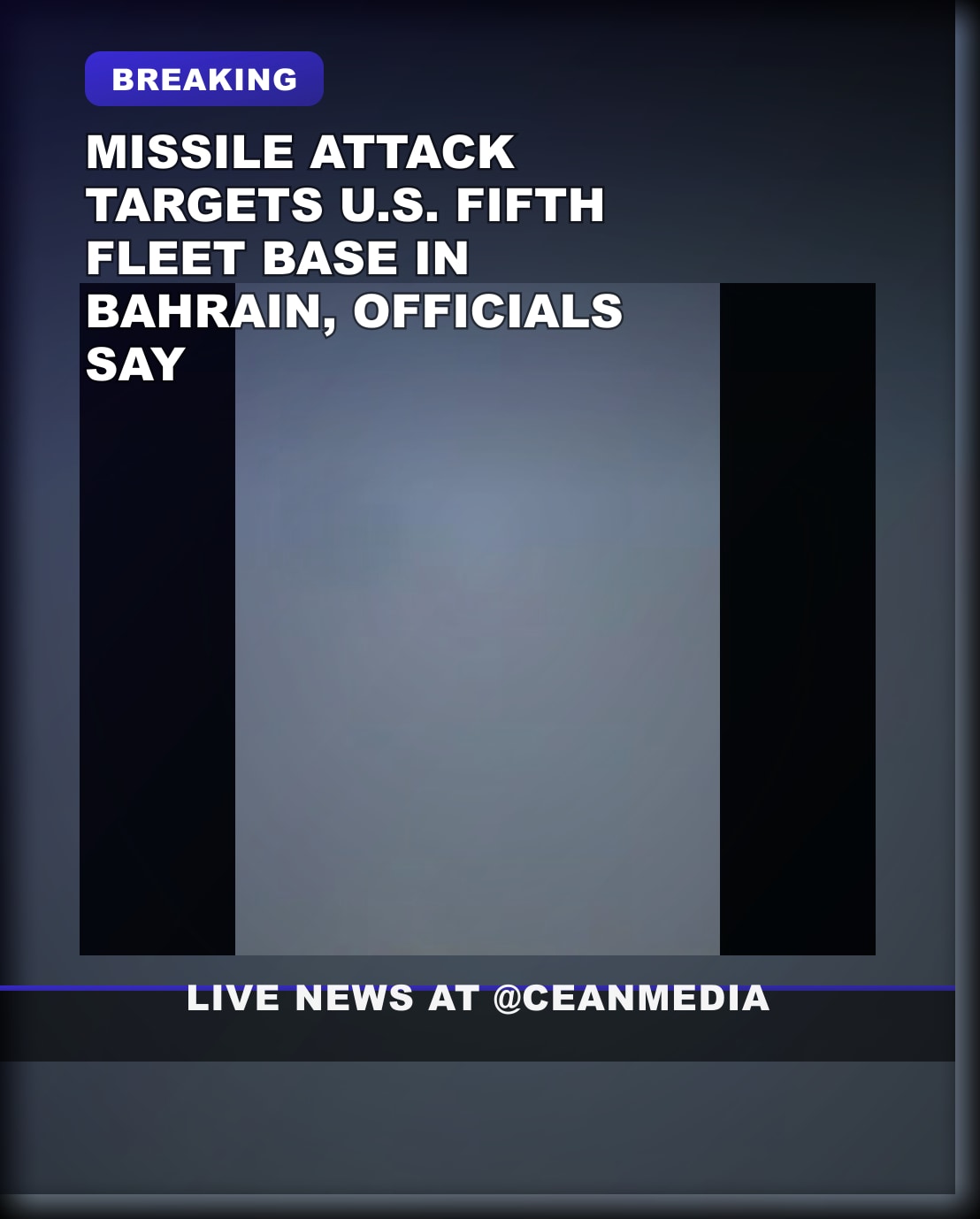 Illustrative photo for: Missile attack Bahrain base strikes U.S. Fifth Fleet