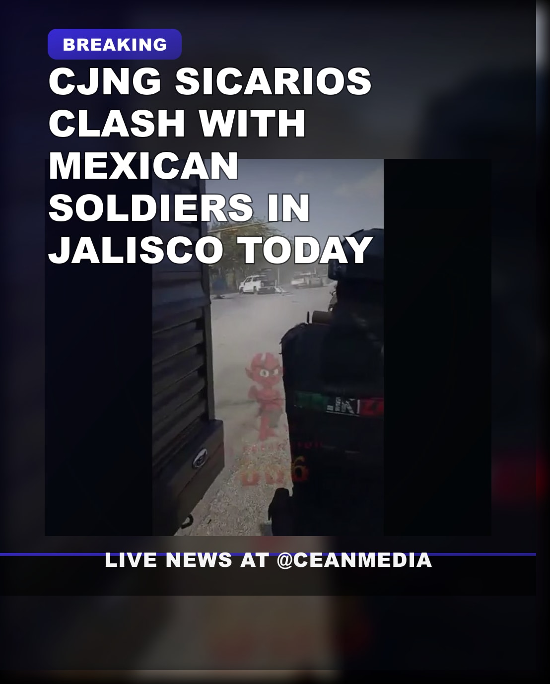 Illustrative photo for: CJNG sicarios clashes soldiers erupt in Jalisco today