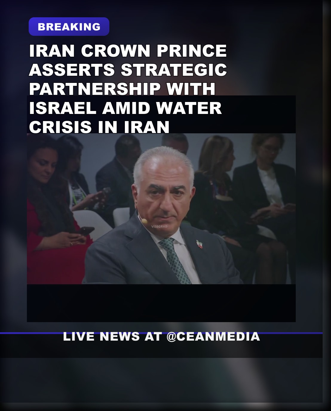 Illustrative photo for: Iran water crisis collaboration: Crown Prince Eyes Israel