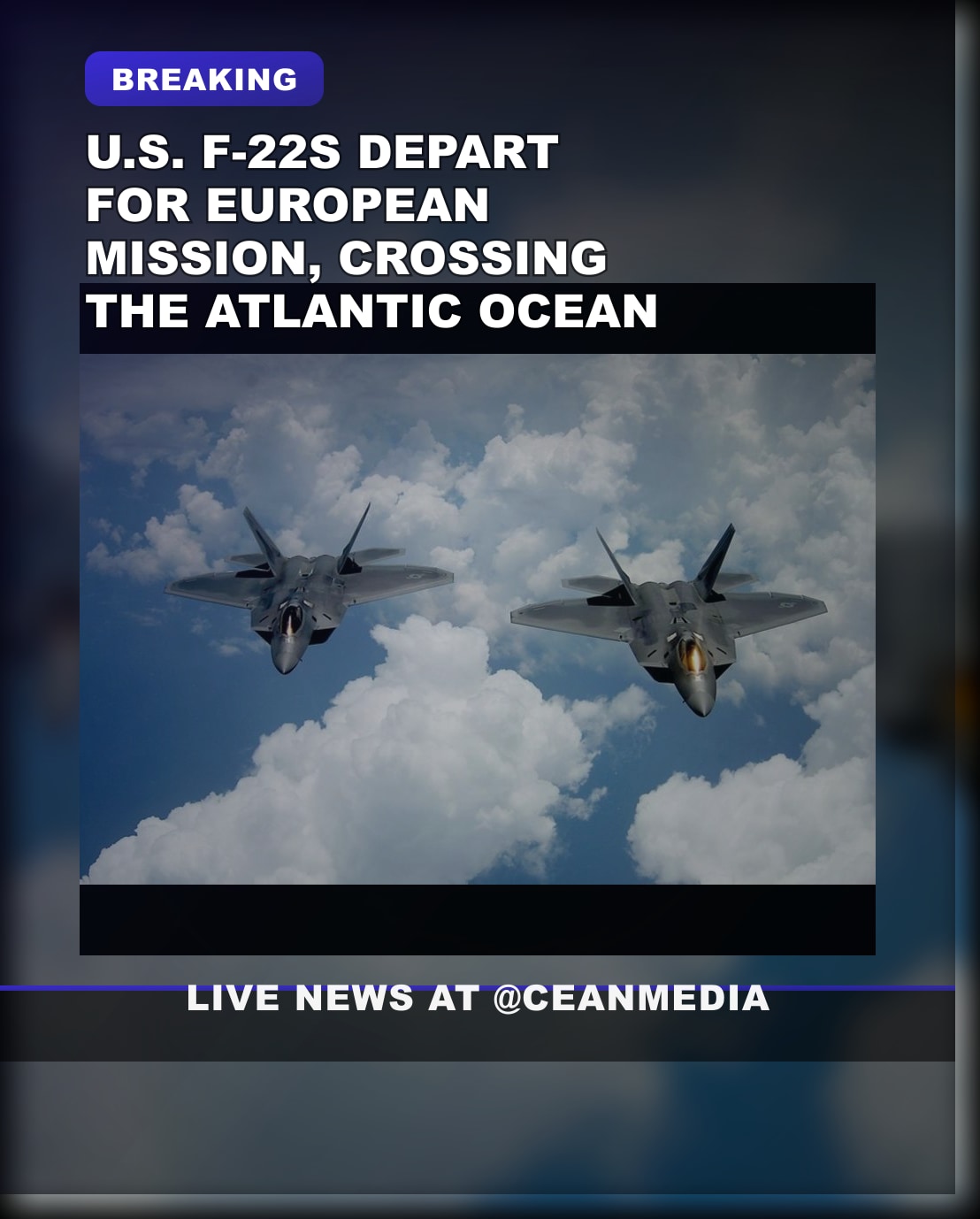 Illustrative photo for: U.S. Sends 6 More F-22 Raptors Across the Atlantic — F-22s