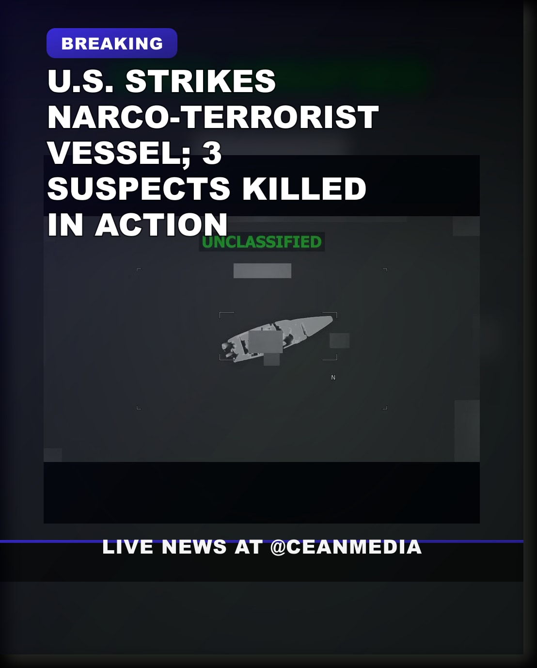 Illustrative photo for: U.S. Strikes Narco-Terrorist Vessel Strike, Three Militants