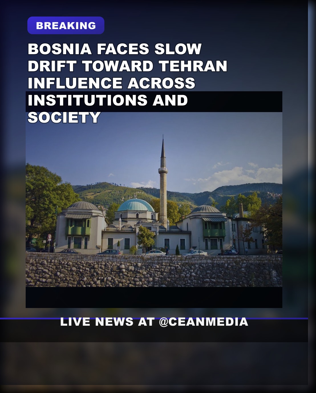 Illustrative photo for: Sarajevo’s Islamist Drift: Bosnia’s Slow Realignment Toward