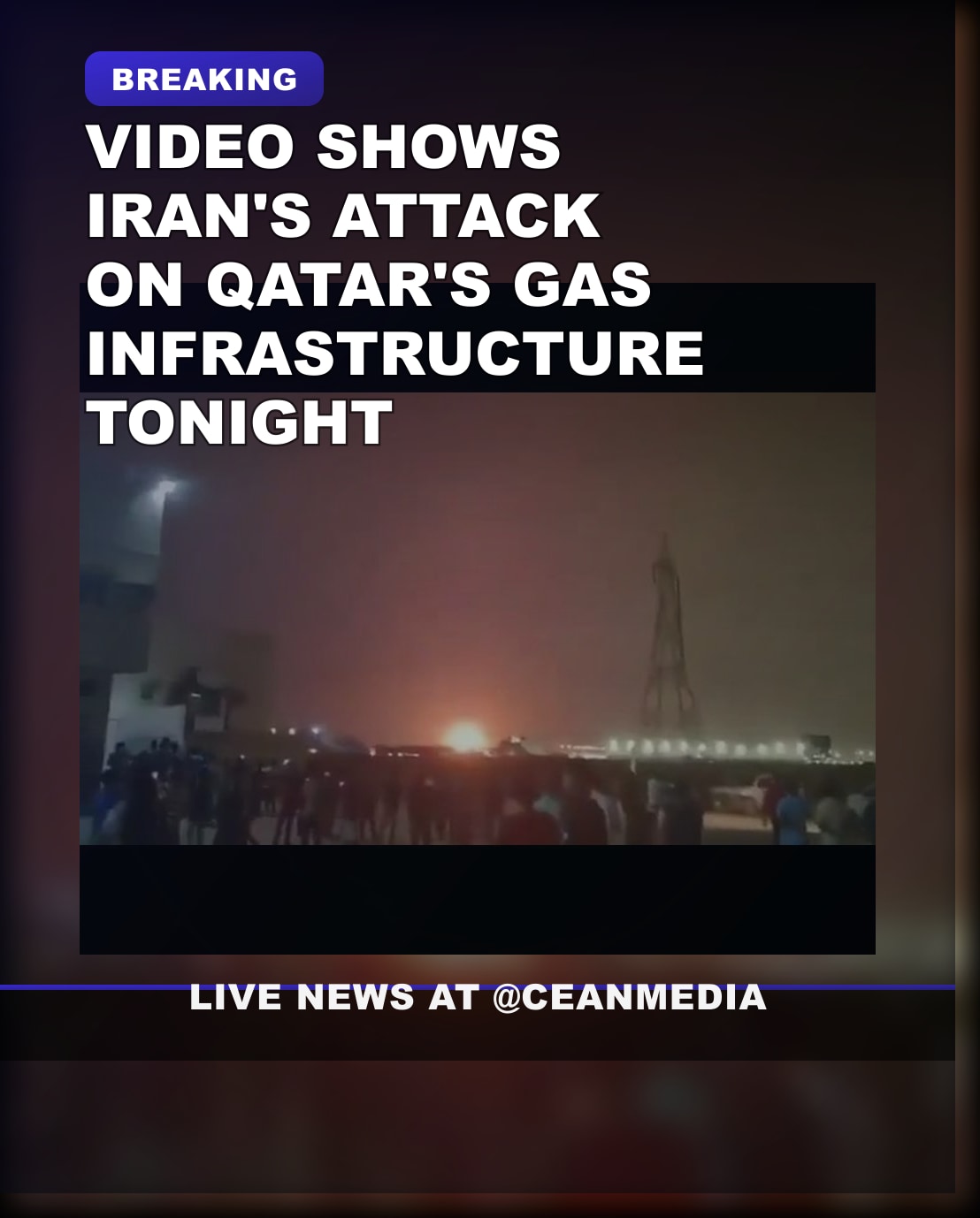 Illustrative photo for: Video Emerges of Iran Attack Qatar Gas Infrastructure