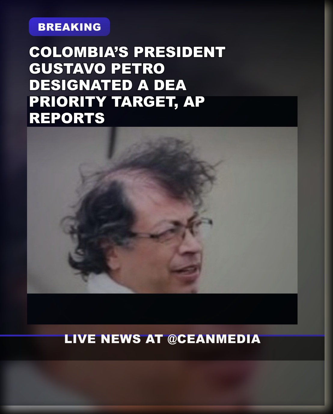 Illustrative photo for: Colombia Petro priority target: DEA labels far-left