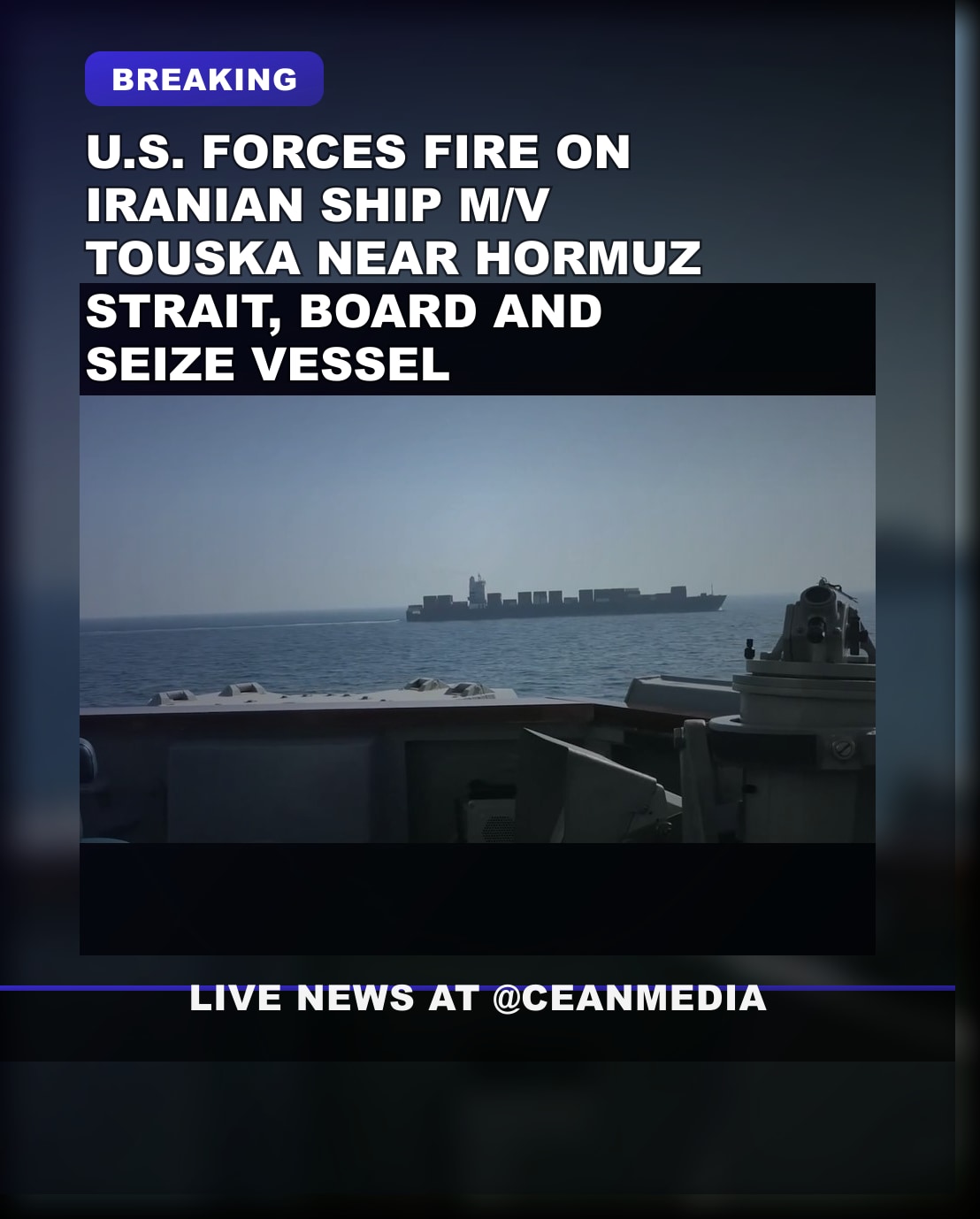 Illustrative photo for: U S vessel attack video: Forces fire on Iranian ship near