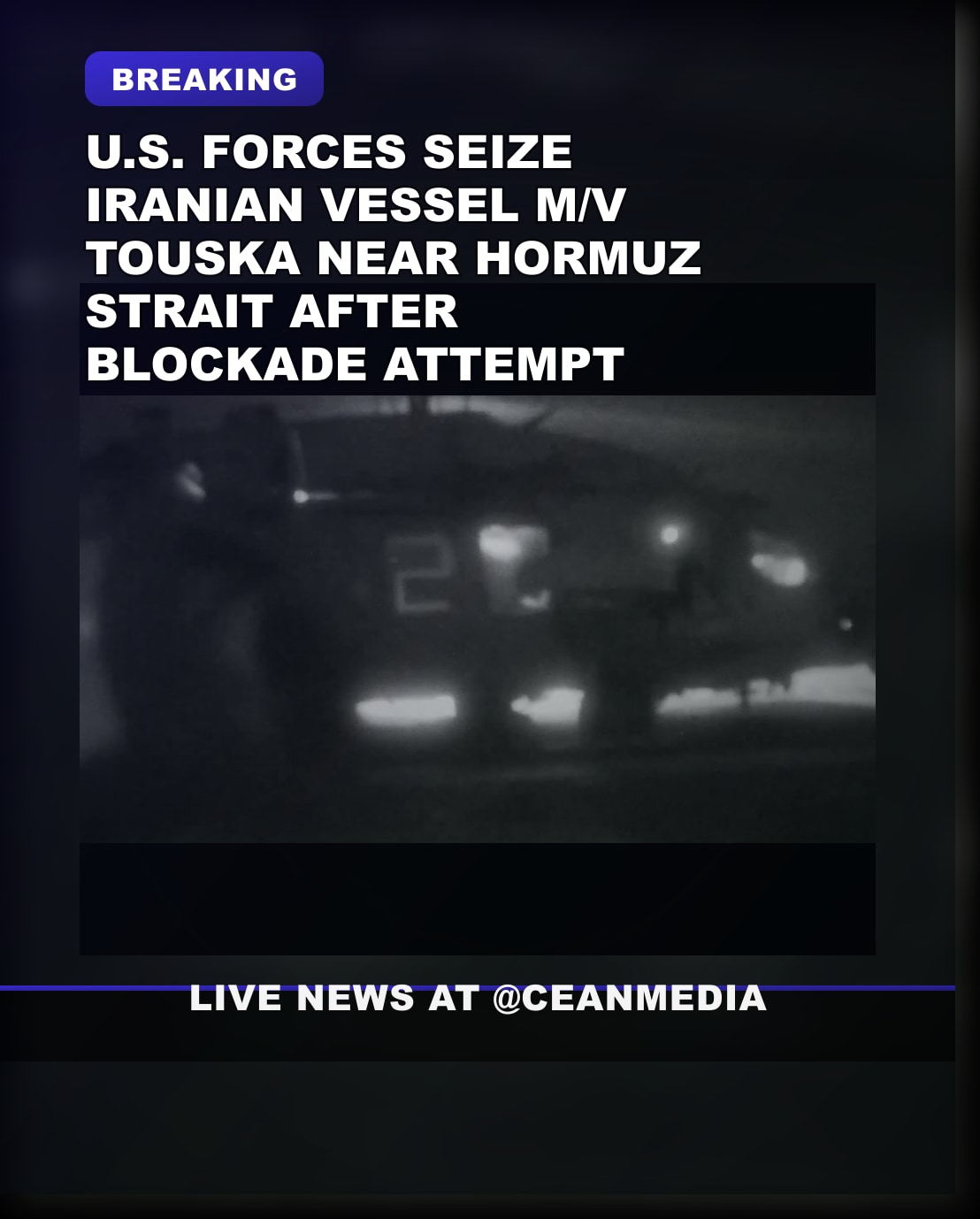 Illustrative photo for: US forces seize Iranian ship Touska near Hormuz Strait,