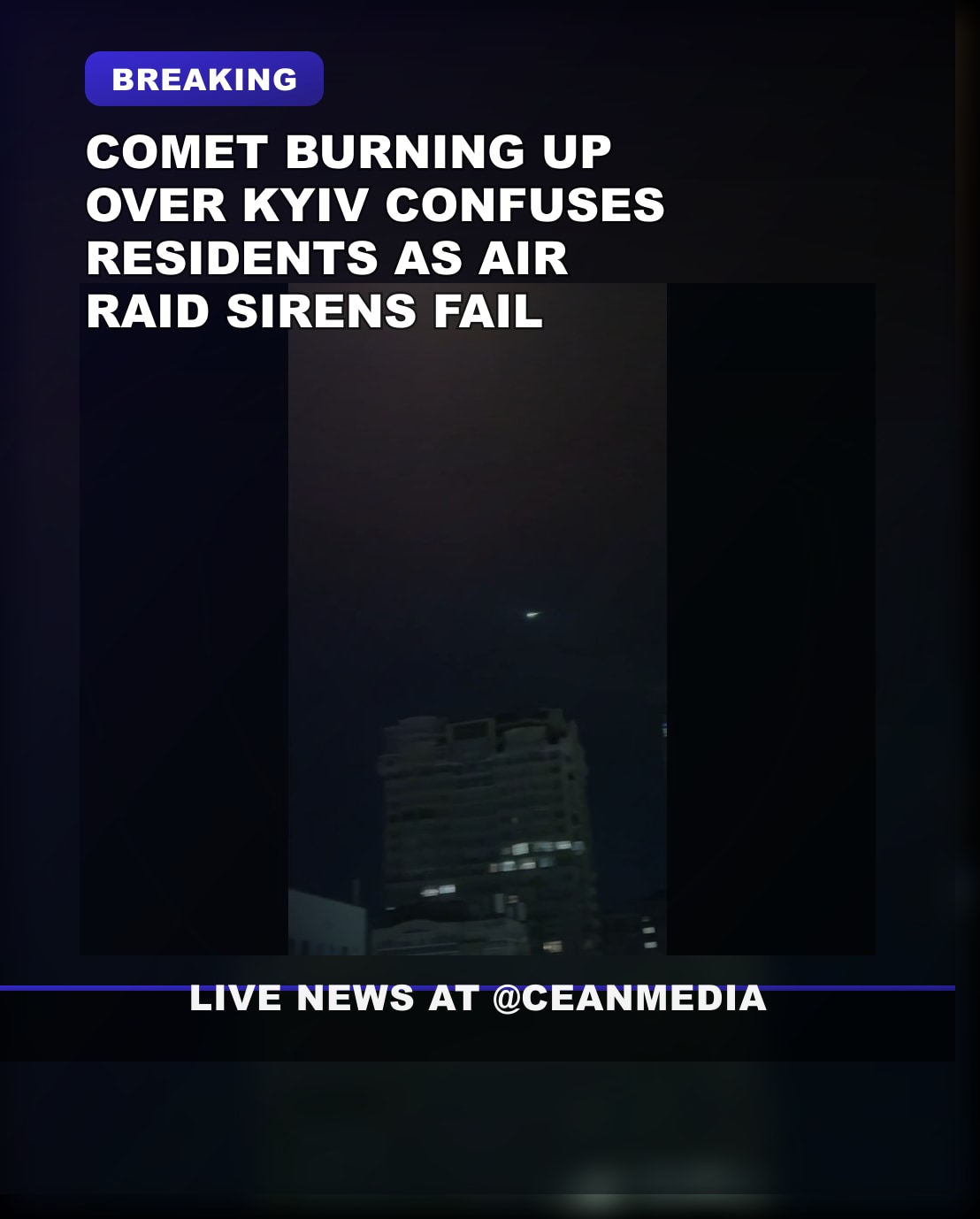 Illustrative photo for: Ukrainians war year five: Comet Ignites Over Kyiv, Mistaken