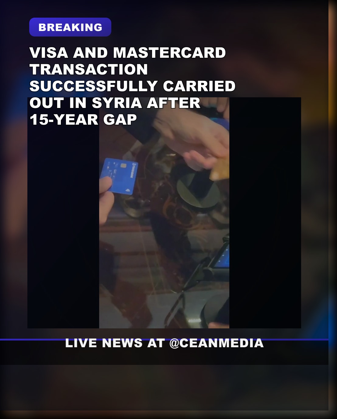 Illustrative photo for: Visa Mastercard Syria transaction returns after 15-year gap