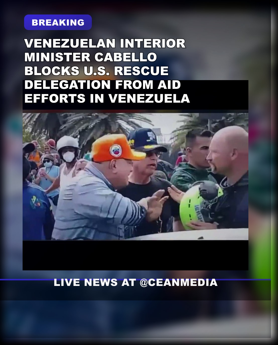 Illustrative photo for: Venezuela rescue delegation blocked by Cabello blocks aid